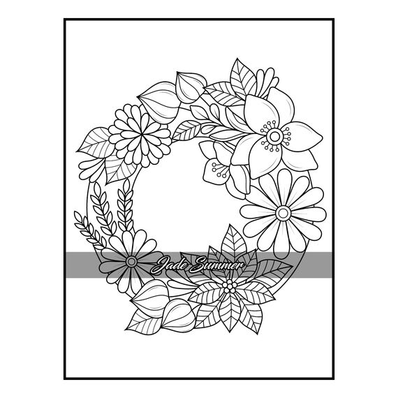 100 Flowers: An Adult Coloring Book with Bouquets, Wreaths, Swirls, Patterns, Decorations, Inspirational Designs, and Much More!