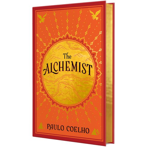 The Alchemist: A special deluxe edition of the extraordinary and beloved international bestseller about love, magic and dreams.