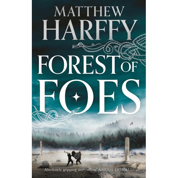 Forest of Foes (The Bernicia Chronicles)