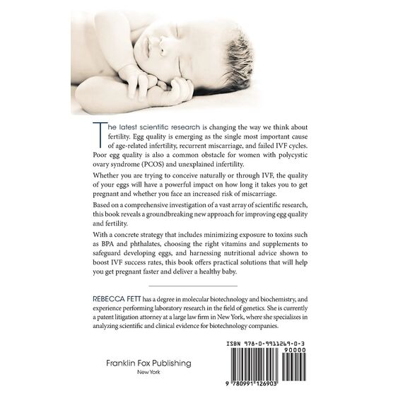 It Starts with the Egg: How the Science of Egg Quality Can Help You Get Pregnant and Prevent Miscarriage