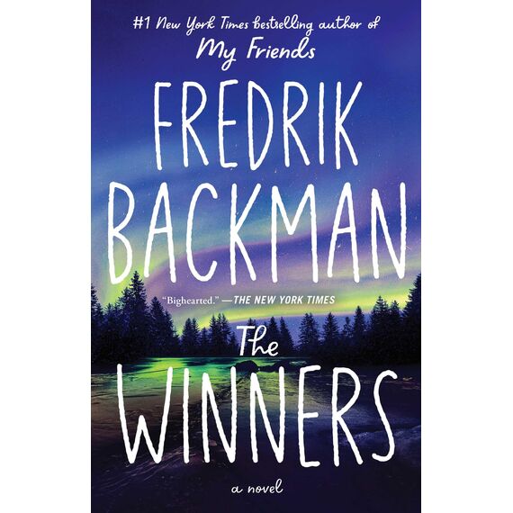 The Winners: A Novel (Beartown Series)