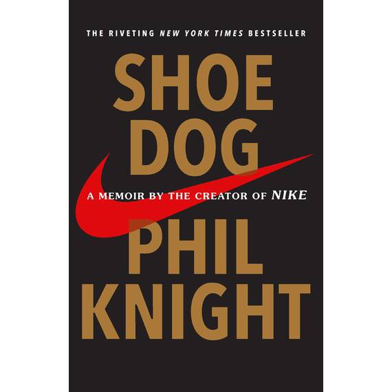 Shoe Dog: A Memoir by the Creator of Nike (English Edition)