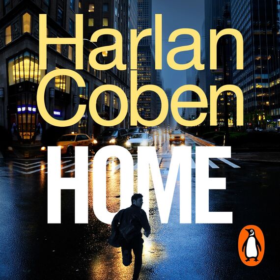 Home: From the #1 bestselling creator of the hit Netflix series Fool Me Once