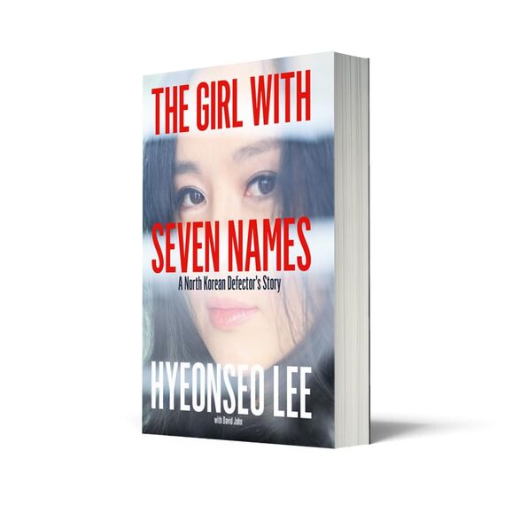 The Girl with Seven Names: A North Korean Defector’s Story