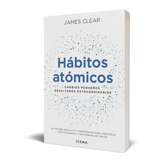 Hábitos atómicos: Cambios pequeños, resultados extraordinarios (Autoconocimiento)