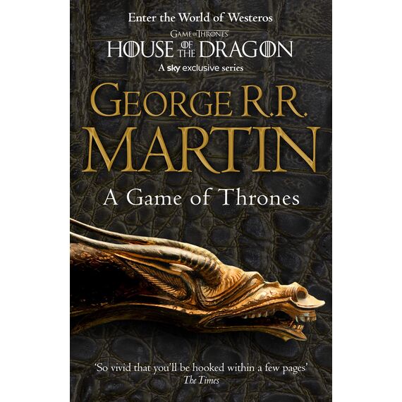 A Game of Thrones: The bestselling classic epic fantasy series behind the award-winning HBO and Sky TV show and phenomenon GAME OF THRONES (A Song of Ice and Fire)