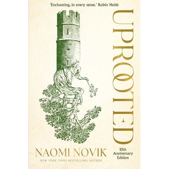 Uprooted: The 10th Anniversary Edition of this spellbinding fantasy inspired by Slavic folklore