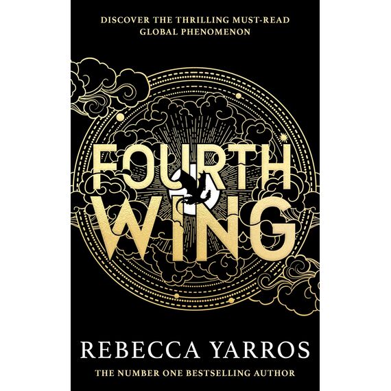 Fourth Wing: DISCOVER THE GLOBAL PHENOMENON THAT EVERYONE CAN'T STOP TALKING ABOUT! (The Empyrean Book 1) (English Edition)