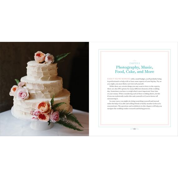 The Budget-Savvy Wedding Planner & Organizer: Checklists, Worksheets, and Essential Tools to Plan the Perfect Wedding on a Small Budget