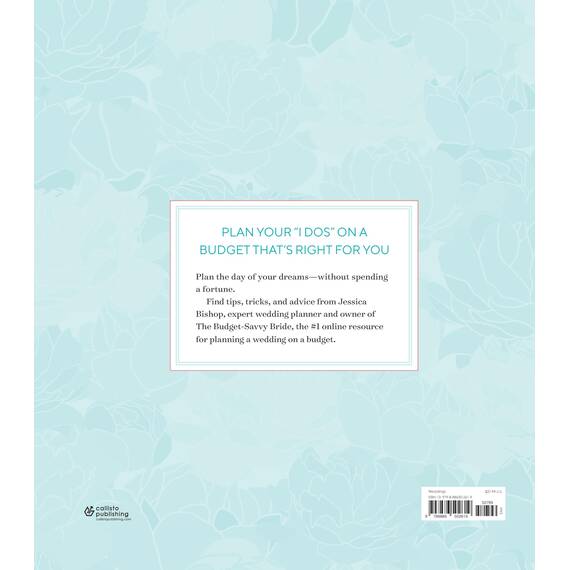 The Budget-Savvy Wedding Planner & Organizer (Binder Edition): Checklists, Worksheets, and Essential Tools to Plan the Perfect Wedding on a Small Budget