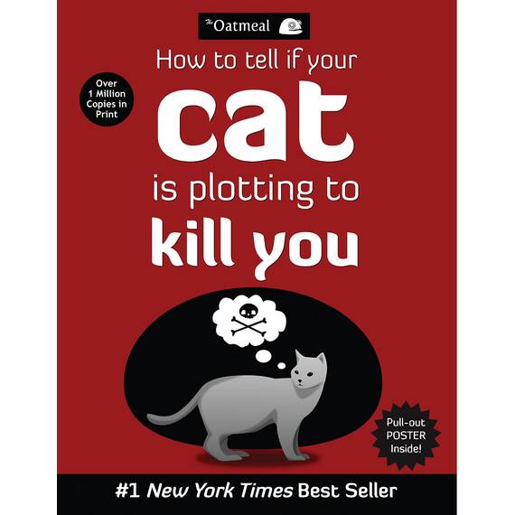 How to Tell If Your Cat Is Plotting to Kill You (The Oatmeal)