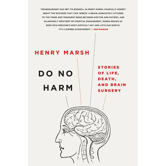 Do No Harm: Stories of Life, Death, and Brain Surgery