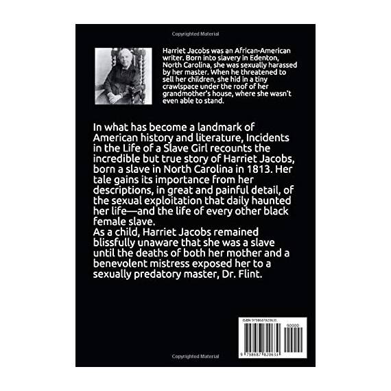 Incidents in the Life of a Slave Girl, Written by Herself