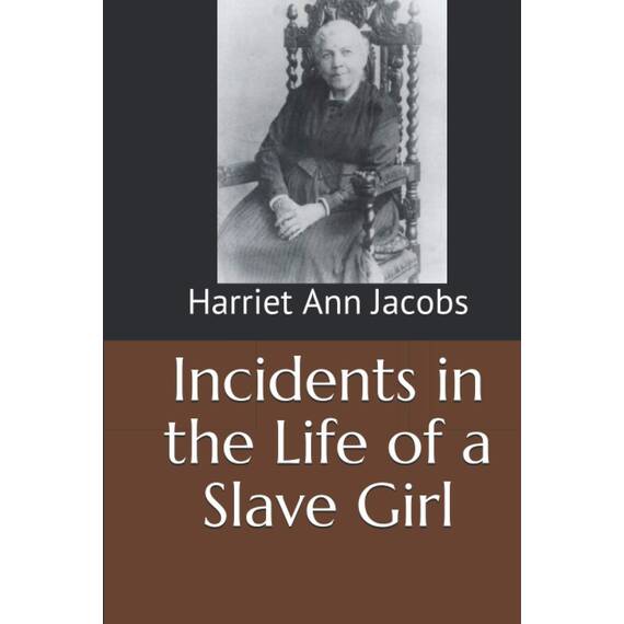 Incidents in the Life of a Slave Girl