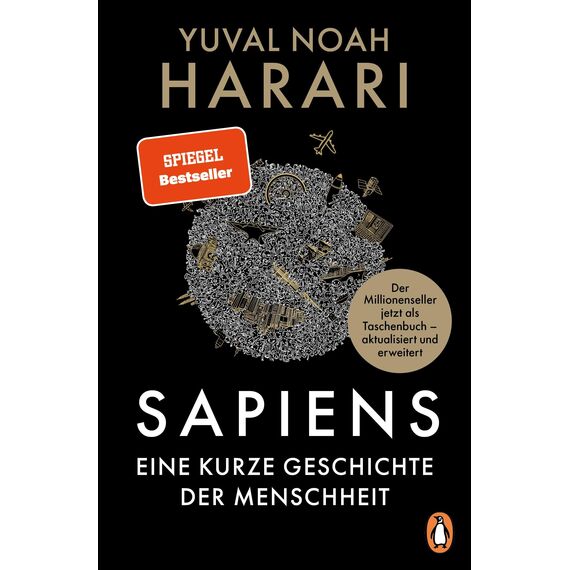 SAPIENS - Eine kurze Geschichte der Menschheit: Der legendäre Weltbestseller aktualisiert und mit neuem Nachwort