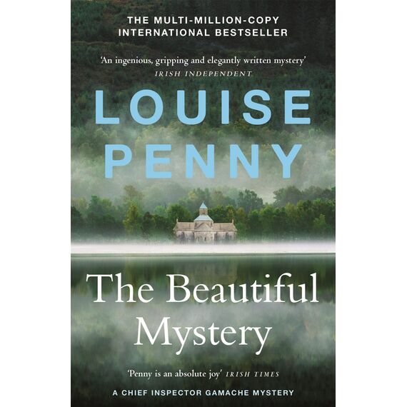 The Beautiful Mystery: thrilling and page-turning crime fiction from the author of the bestselling Inspector Gamache novels (Chief Inspector Gamache) (English Edition)