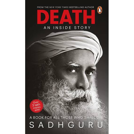 Death; An Inside Story: A Book For All Those Who Shall Die