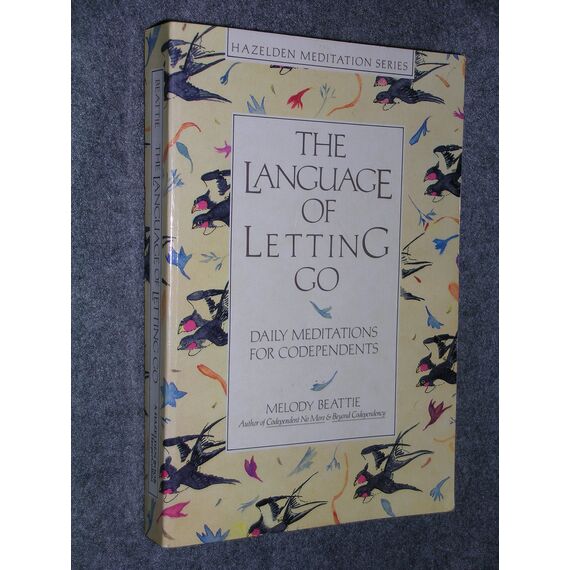 The Language of Letting Go: Daily Meditations for Co-Dependents (Hazelden Meditation Series)
