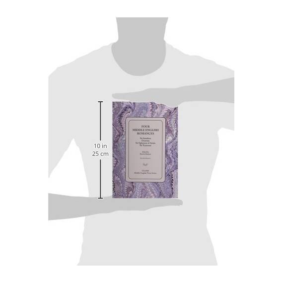 Four Middle English Romances: Sir Isumbras, Octavian, Sir Eglamour of Artois, Sir Tryamour (Middle English Texts)