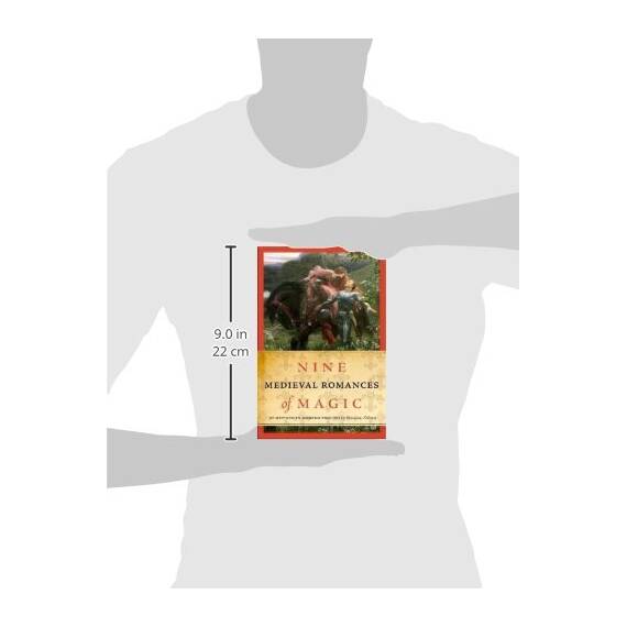 Nine Medieval Romances of Magic: Re-Rhymed in Modern English