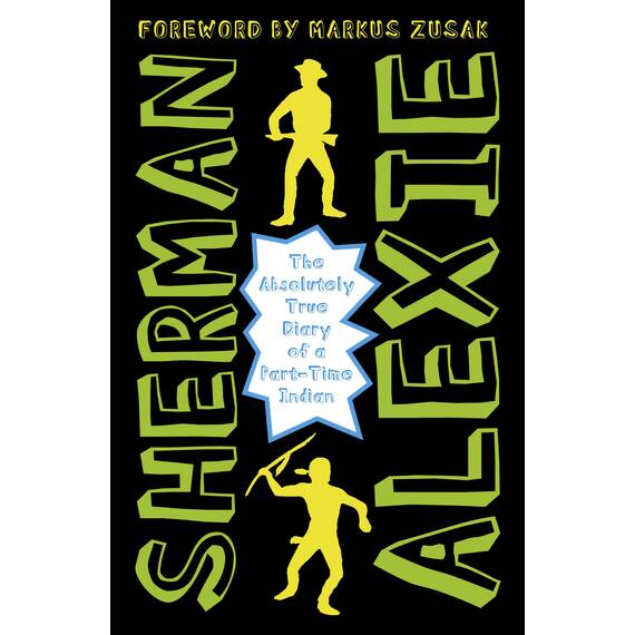 The Absolutely True Diary of a Part-Time Indian: The heartbreakingly funny New York Times bestseller (English Edition)