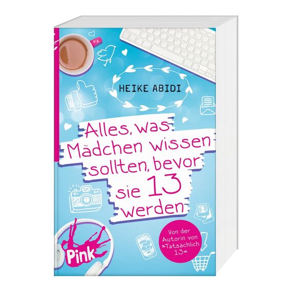 Alles, was Mädchen wissen sollten, bevor sie 13 werden