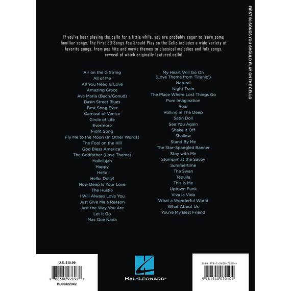 First 50 Songs You Should Play on Cello Songbook für Anfänger | Cello Notenbuch mit Pop Klassik Film Musik | Cellobuch mit leichten Arrangements | ... Including Many Cello Features (VIOLONCELLE)