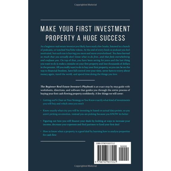 The Beginner Real Estate Investor Playbook: A Step-by-Step Guide to Buying Your First Investment Property