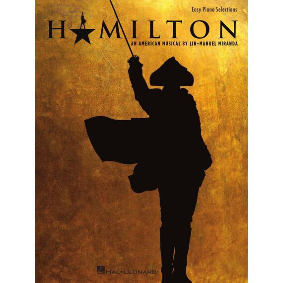 Hamilton: An American Musical : Easy Piano Selections