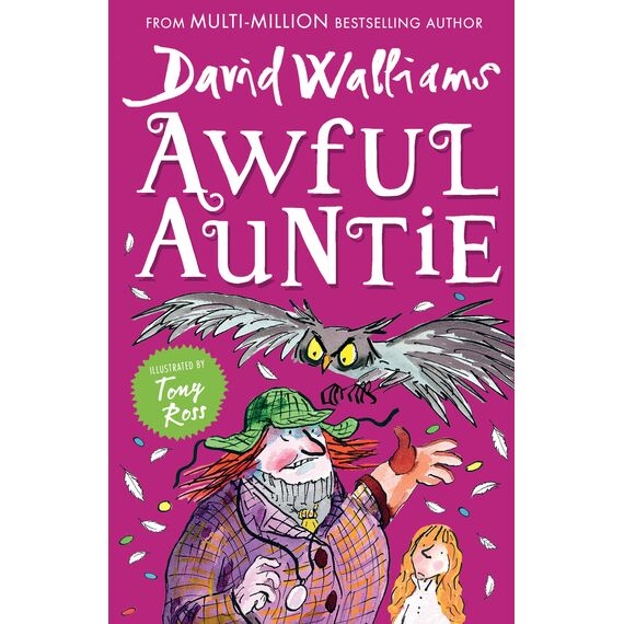 Awful Auntie: A book by David Walliams