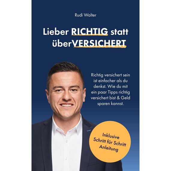 Lieber Richtig statt überVersichert