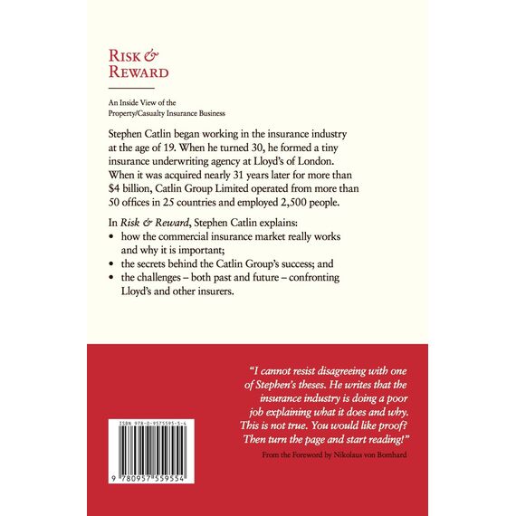 Risk & Reward: An Inside View of the Property/Casualty Insurance Business