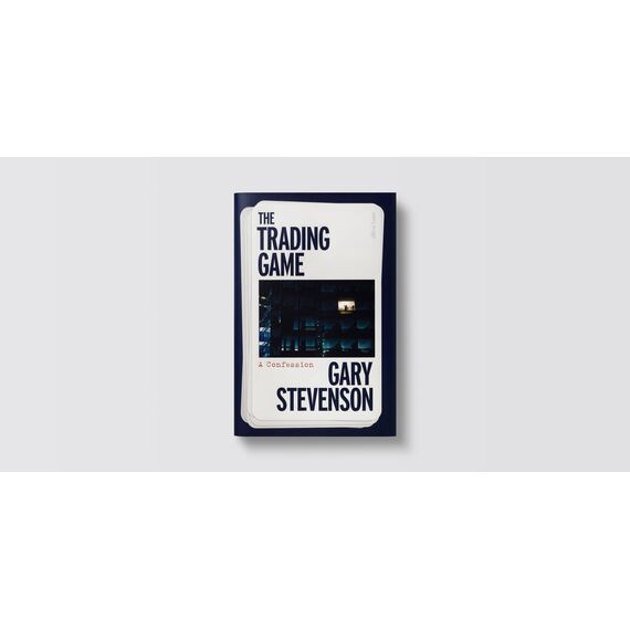 The Trading Game: The No. 1 Sunday Times bestseller