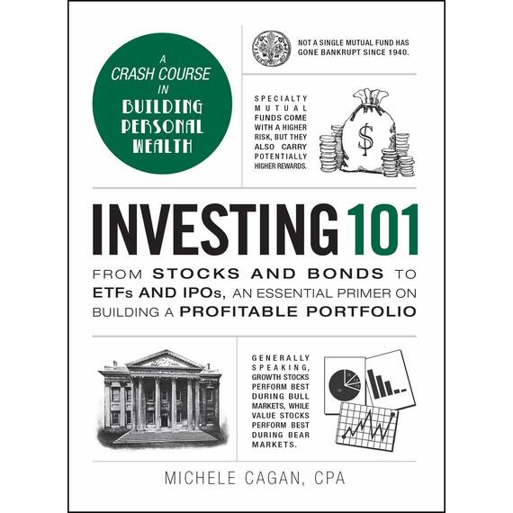 Investing 101: From Stocks and Bonds to ETFs and IPOs, an Essential Primer on Building a Profitable Portfolio (Adams 101 Series) (English Edition)