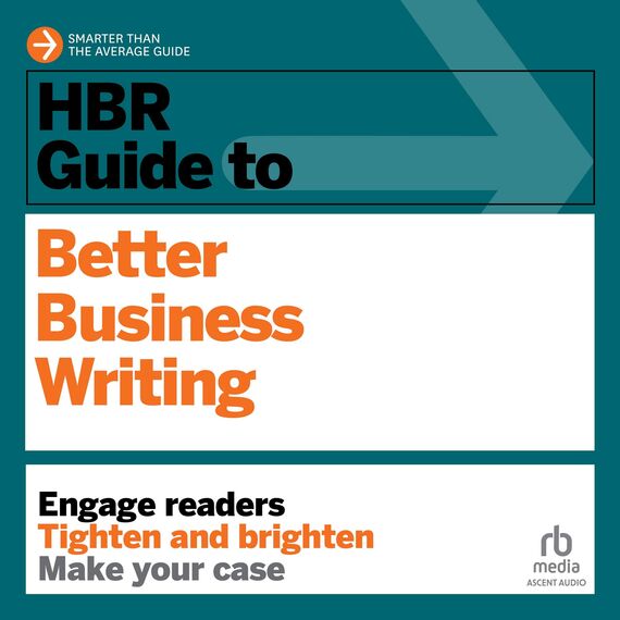 Hbr Guide to Better Business Writing