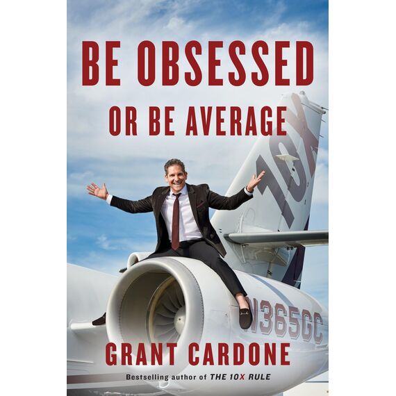Be Obsessed or Be Average: Why Work-Life Balance is for Losers