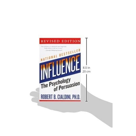 influence: The Psychology of Persuasion (Collins Business Essentials)