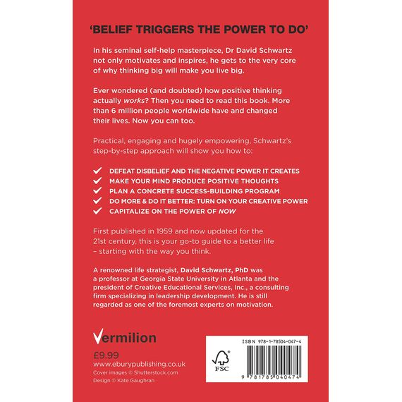 The Magic of Thinking Big: The motivational bestseller on the power of positive thinking