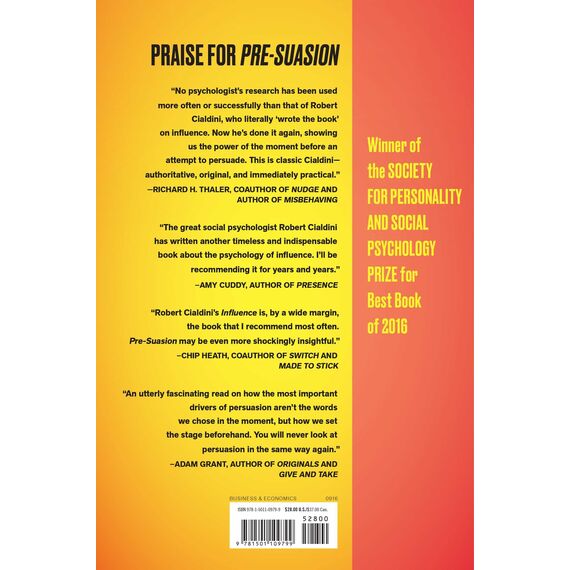 Pre-Suasion: A Revolutionary Way to Influence and Persuade