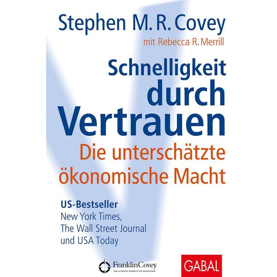 Schnelligkeit durch Vertrauen: Die unterschätzte ökonomische Macht (Dein Erfolg)