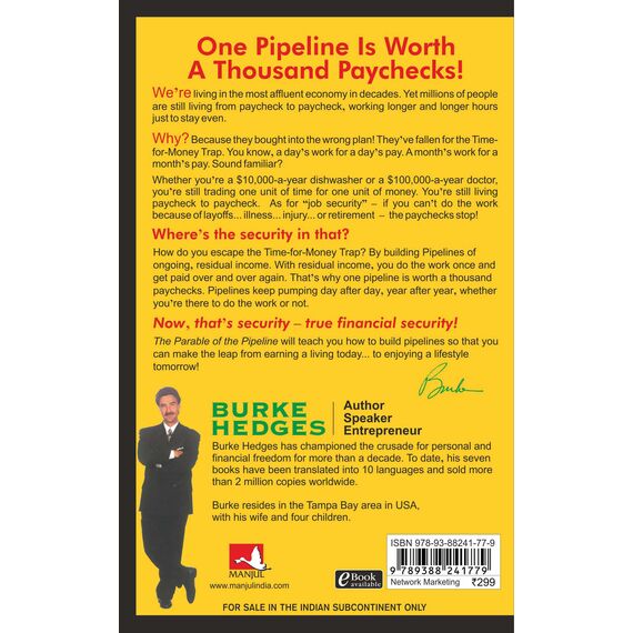 The Parable Of Pipiline: How Anyone Can Build a Pipeline of Ongoing Residual Income in the New Economy