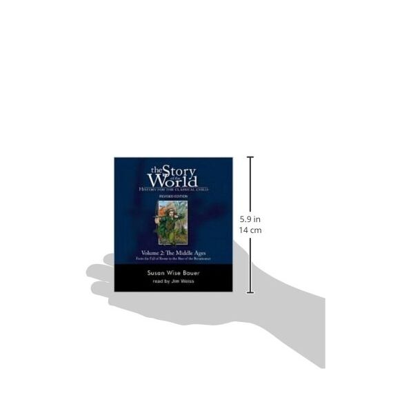 The Story of the World: History for the Classical Child: The Middle Ages: Audiobook: History for the Classical Child: The Middle Ages, from the Fall of Rome to the Rise of the Renaissance