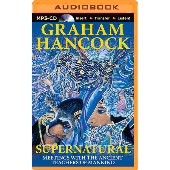 Supernatural: Meetings with the Ancient Teachers of Mankind