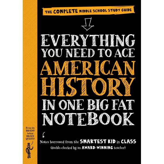 Everything You Need to Ace American History in One Big Fat Notebook: The Complete Middle School Study Guide (Big Fat Notebooks)