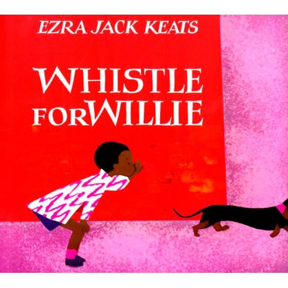 Whistle For Willie (Viking Kestrel Picture Books)