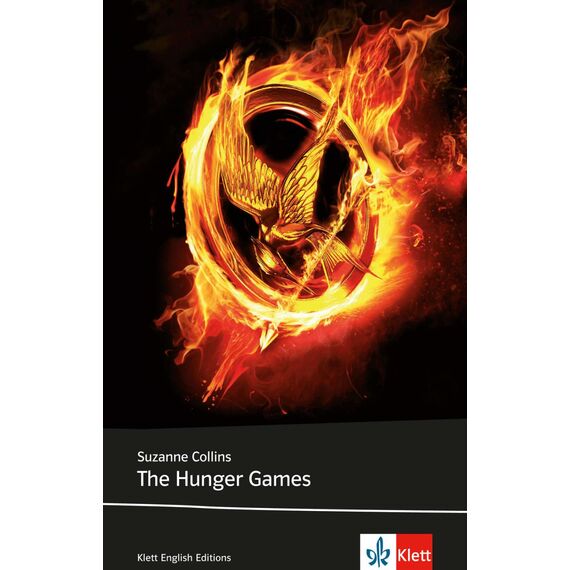 The Hunger Games: Schulausgabe für das Niveau B2, ab dem 6. Lernjahr. Ungekürzter englischer Originaltext mit Annotationen (Klett English Editions)