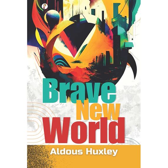 BRAVE NEW WORLD (English Edition)