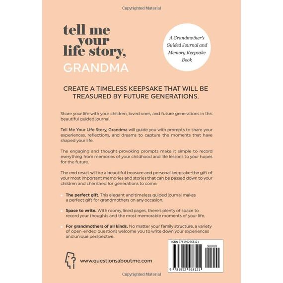 Tell Me Your Life Story, Grandma: A Grandmother’s Guided Journal and Memory Keepsake Book (Tell Me Your Life Story® Series Books)