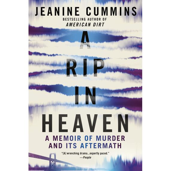 A Rip in Heaven: A Memoir of Murder and Its Aftermath