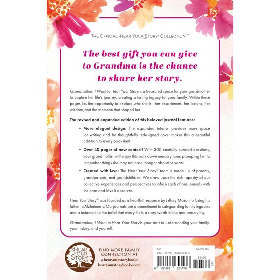 Grandmother, I Want to Hear Your Story (Expanded Edition): A Grandmother's Guided Journal to Share Her Life & Her Love (Hear Your Story Books)